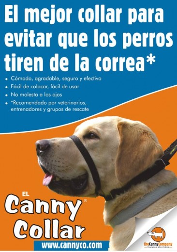 El Canny® Collar, El mejor collar para evitar que los perros tiren de la correa.
El Canny Collar es un collar para el entrenamiento de perros diseñado para que dejen de tirar de la correa y conseguir que el paseo sea tranquilo, Cómodo, agradable, seguro y efectivo. Su diseño revolucionario "detrás de la cabeza" es muy sencillo de ajustar y de usar, transformando hasta la mascota que más tira de la correa en una mascota feliz y bien educada. Es por ello que la Asociación de Venta de Productos para Mascotas del Reino Unido lo votó como "Mejor Producto Nuevo" poco tiempo después de su lanzamiento.
Si está buscando una solución sencilla para los problemas con su perro que tira de la correa, o desea prevenir a temprana edad este problema, no necesita buscar más que el Canny Collar. Estará en buena compañía. Únase a quienes han descubierto el placer de pasear a sus perros con la correa floja, relajada y sin tirones y consiga que el entrenamiento para su perro sea fácil. El Canny® Collar, El mejor collar para evitar que los perros tiren de la correa.
El Canny Collar es un collar para el entrenamiento de perros diseñado para que dejen de tirar de la correa y conseguir que el paseo sea tranquilo, Cómodo, agradable, seguro y efectivo. Su diseño revolucionario "detrás de la cabeza" es muy sencillo de ajustar y de usar, transformando hasta la mascota que más tira de la correa en una mascota feliz y bien educada. Es por ello que la Asociación de Venta de Productos para Mascotas del Reino Unido lo votó como "Mejor Producto Nuevo" poco tiempo después de su lanzamiento.
Si está buscando una solución sencilla para los problemas con su perro que tira de la correa, o desea prevenir a temprana edad este problema, no necesita buscar más que el Canny Collar. Estará en buena compañía. Únase a quienes han descubierto el placer de pasear a sus perros con la correa floja, relajada y sin tirones y consiga que el entrenamiento para su perro sea fácil.